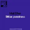 Moar Sweetness - Single album lyrics, reviews, download