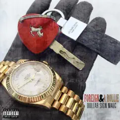 Foreign & a Rollie - Single by Dollar Sign Malc album reviews, ratings, credits