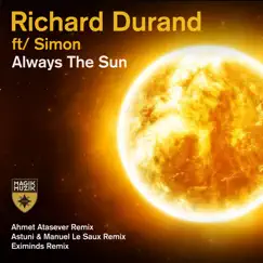 Always the Sun (feat. Simon) [Ahmet Atasever Remix] Song Lyrics