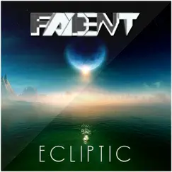 Ecliptic - Single by Fadent album reviews, ratings, credits