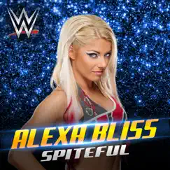 WWE: Spiteful (Alexa Bliss) - Single by CFO$ album reviews, ratings, credits