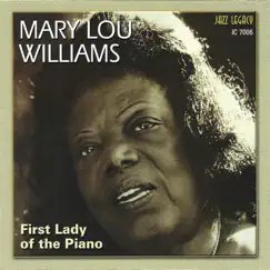 First Lady of the Piano by Mary Lou Williams album reviews, ratings, credits