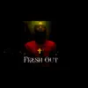 Fresh Out (Edited) - Single album lyrics, reviews, download