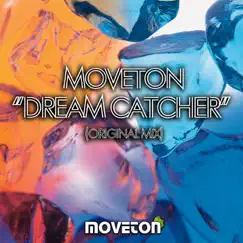 Dream Catcher - Single by Moveton album reviews, ratings, credits