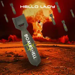 Bombshell - Single by Hello Lady album reviews, ratings, credits
