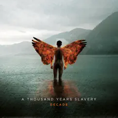 Decade by A Thousand Years Slavery album reviews, ratings, credits