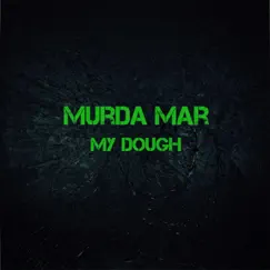 My Dough Song Lyrics