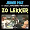 Zo Lekker (Radio Edit) - Single album lyrics, reviews, download
