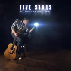 Five Stars - EP by Jason Cardinal album reviews, ratings, credits