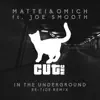 In the Underground (feat. Joe Smooth) - Single album lyrics, reviews, download