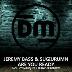 Are You Ready - Single by Jeremy Bass & SUGIURUMN album reviews, ratings, credits