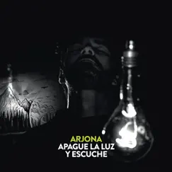 Apague la Luz y Escuche by Ricardo Arjona album reviews, ratings, credits
