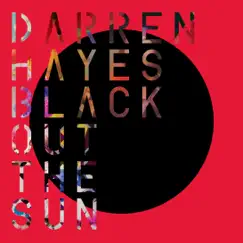 Black Out the Sun - Single by Darren Hayes album reviews, ratings, credits