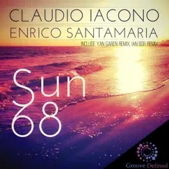 Sun 68 - EP by Claudio Iacono & Enrico Santamaria album reviews, ratings, credits