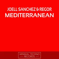 Mediterranean - EP by Joell Sanchez & Regor album reviews, ratings, credits