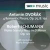 Dvořák: 4 Romantic Pieces - R. Schumann: Violin Sonata No. 2 in D Minor album lyrics, reviews, download