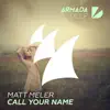 Call Your Name - Single album lyrics, reviews, download