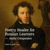 Poetry Reader for Russian Learners album lyrics, reviews, download