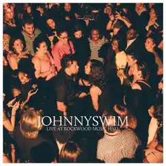 Live At Rockwood Music Hall by JOHNNYSWIM album reviews, ratings, credits