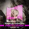 Party Crash - Single album lyrics, reviews, download