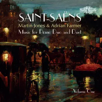 Saint-Saëns: Music for Piano Duo and Duet by Martin Jones & Adrian Farmer album download