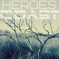 Coast - Single by Heroes album reviews, ratings, credits