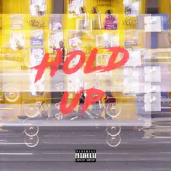 Hold Up (feat. Yung Satori) Song Lyrics
