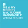Warm Nights (feat. Maxine Hardcastle) - Single album lyrics, reviews, download