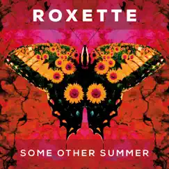 Some Other Summer - EP by Roxette album reviews, ratings, credits