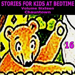 Stories for Kids at Bedtime Vol. 16 by Stories for Kids at Bedtime album reviews, ratings, credits