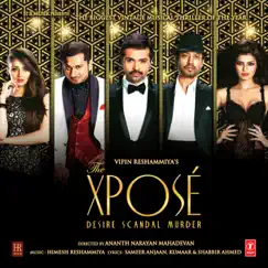 The Xpose (Original Motion Picture Soundtrack) by Himesh Reshammiya album reviews, ratings, credits