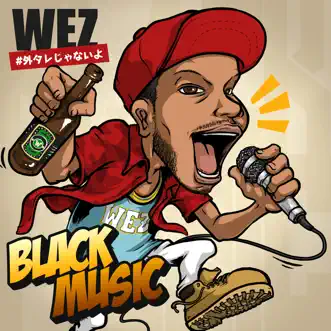 Black Music by Wez album download