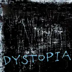 Dystopia by Cameron McBride & James Andrew Eadie Spilling album reviews, ratings, credits