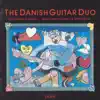 The Danish Guitar Duo album lyrics, reviews, download