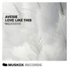 Love Like This - Single album lyrics, reviews, download