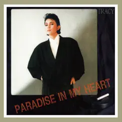 Paradise In My Heart (Remastertd) by Tracy Huang album reviews, ratings, credits