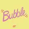 Bubble (feat. Devin Di Dakta) - Single album lyrics, reviews, download