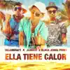 Ella Tiene Calor - Single album lyrics, reviews, download