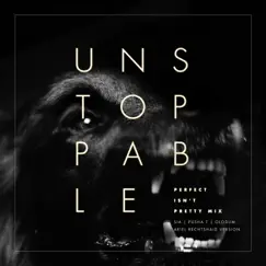Unstoppable (feat. Pusha T & Olodum) [Perfect Isn't Pretty Mix - Ariel Rechtshaid Version] - Single by Sia album reviews, ratings, credits