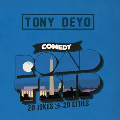 Comedy Road Trip by Tony Deyo album reviews, ratings, credits