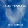 Hello Virginia - Single album lyrics, reviews, download