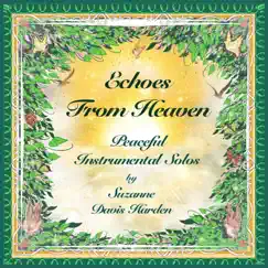 Echoes from Heaven: Peaceful Instrumental Solos by Suzanne Davis Harden album reviews, ratings, credits