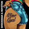 Wine Gyal - Single album lyrics, reviews, download