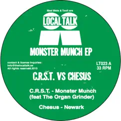 Monster Munch (C.R.S.T. vs. Chesus) - EP by C.R.S.T. & Chesus album reviews, ratings, credits