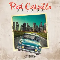 Bajada - Single by Rod Carrillo album reviews, ratings, credits