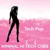 Tech Pop: Minimal Hi Tech Cues album lyrics, reviews, download