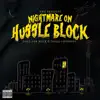 Nightmare on Hussle Block album lyrics, reviews, download