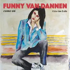 Come on (Live im Lido) by Funny van Dannen album reviews, ratings, credits