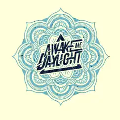 Awake - EP by Awake Me Daylight album reviews, ratings, credits