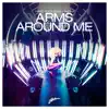 Arms Around Me - Single album lyrics, reviews, download